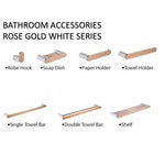 BATHROOM ACCESSORIES ROSE GOLD WHITE SERIES180RGW